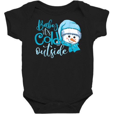 Baby It's Cold Outside Winter Christmas Women Men T Shirt Baby Bodysuit Designed By Araceliphexy