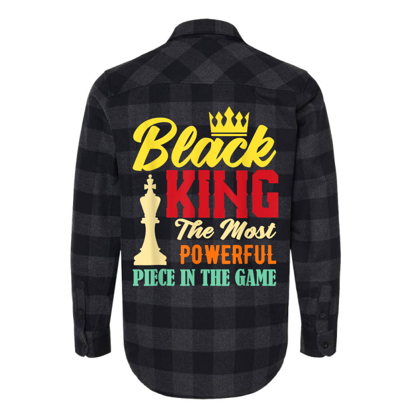 Black King The Most Powerful Piece In The Game Black Pride T Shirt Flannel Shirt | Artistshot