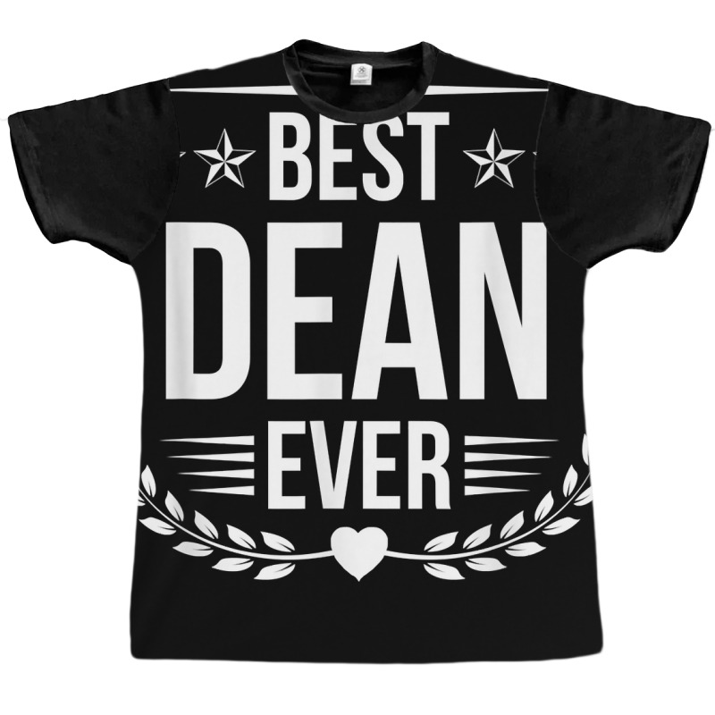 Best Dean Ever Funny Name Humor Nickname T Shirt Graphic T-shirt by brict6eguo | Artistshot