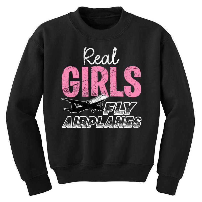 Real Girls Fly Airplanes For Dark Youth Sweatshirt | Artistshot