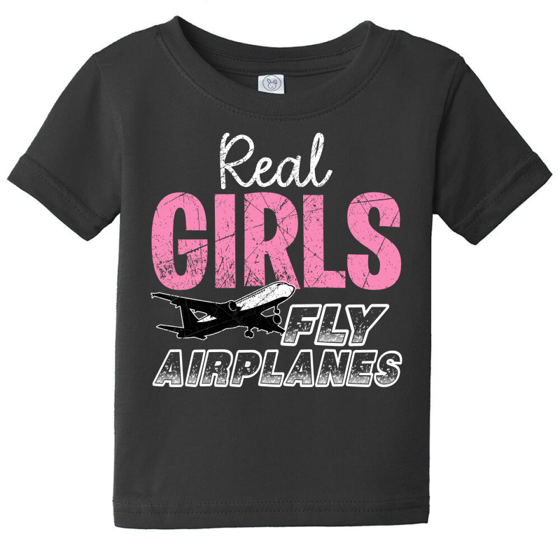 Real Girls Fly Airplanes For Dark Baby Tee | Artistshot