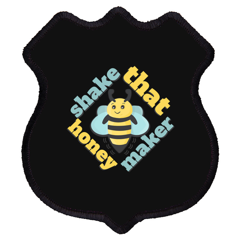 Limited Edition Shake That Honey Maker Shield Patch | Artistshot