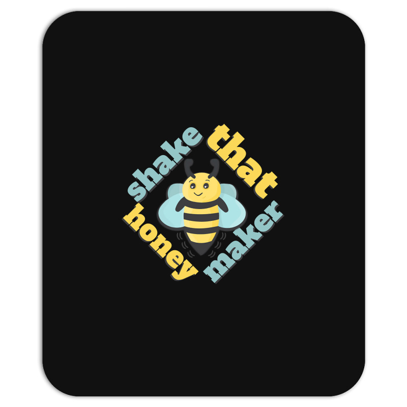 Limited Edition Shake That Honey Maker Mousepad | Artistshot