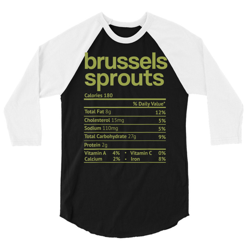 Brussels Sprouts Nutrition Facts Thanksgiving Christmas Food 3/4 Sleeve Shirt | Artistshot