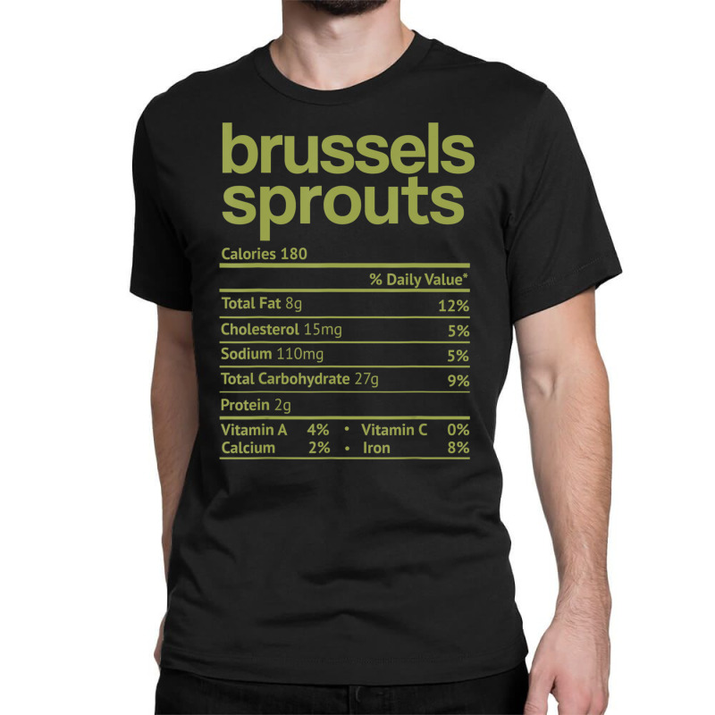 Brussels Sprouts Nutrition Facts Thanksgiving Christmas Food Classic T-shirt | Artistshot