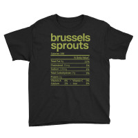 Brussels Sprouts Nutrition Facts Thanksgiving Christmas Food Youth Tee | Artistshot