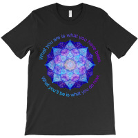 Hot Trend Purple Blue Mandala Inspirational Buddhist Quote T-shirt | Artistshot