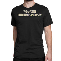 Colorado Boulder We Comin Colorado Boulder We Comin Colorado T Shirt Classic T-shirt | Artistshot