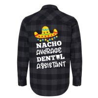 Dentist Oral Jokes Dental Assistant Flannel Shirt | Artistshot