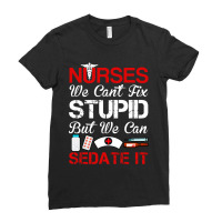 Nurses Sedate It Ladies Fitted T-shirt | Artistshot