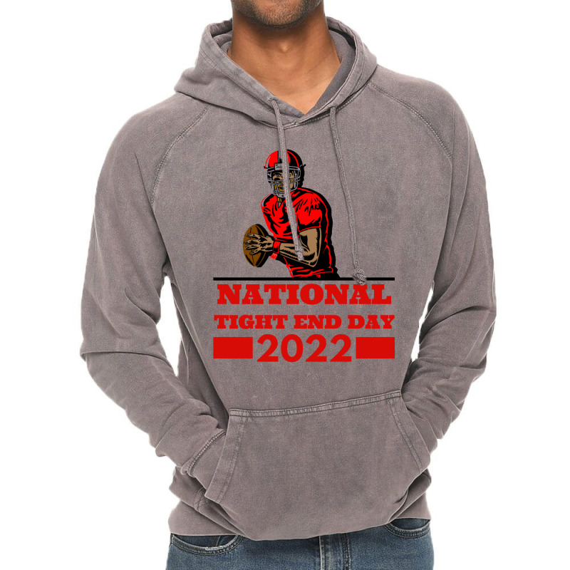 National Tight End Day 2022 1 Vintage Hoodie by givietno3 | Artistshot