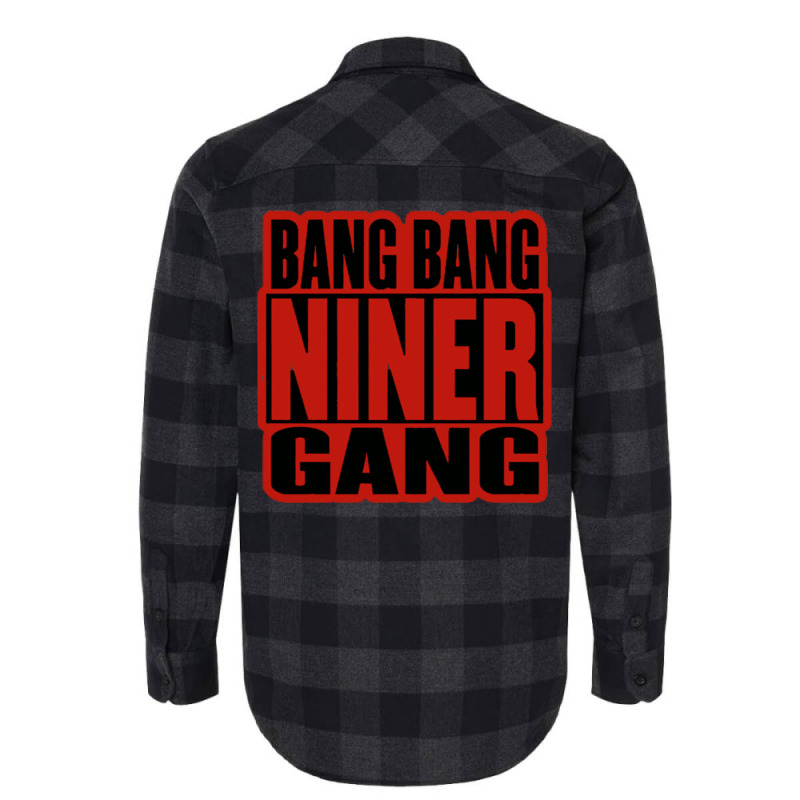 Bang Bang Niner Gang Earl Stevens E 40 Niner Gang San Francisco Lyrics Flannel Shirt | Artistshot