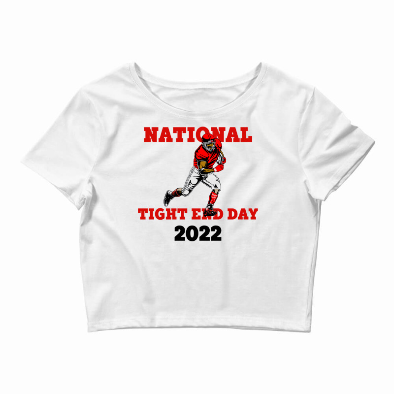 National Tight End Day 2022 2 Crop Top by givietno3 | Artistshot