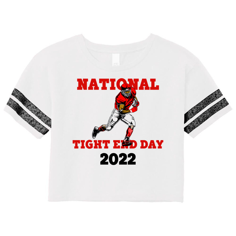 National Tight End Day 2022 2 Scorecard Crop Tee by givietno3 | Artistshot