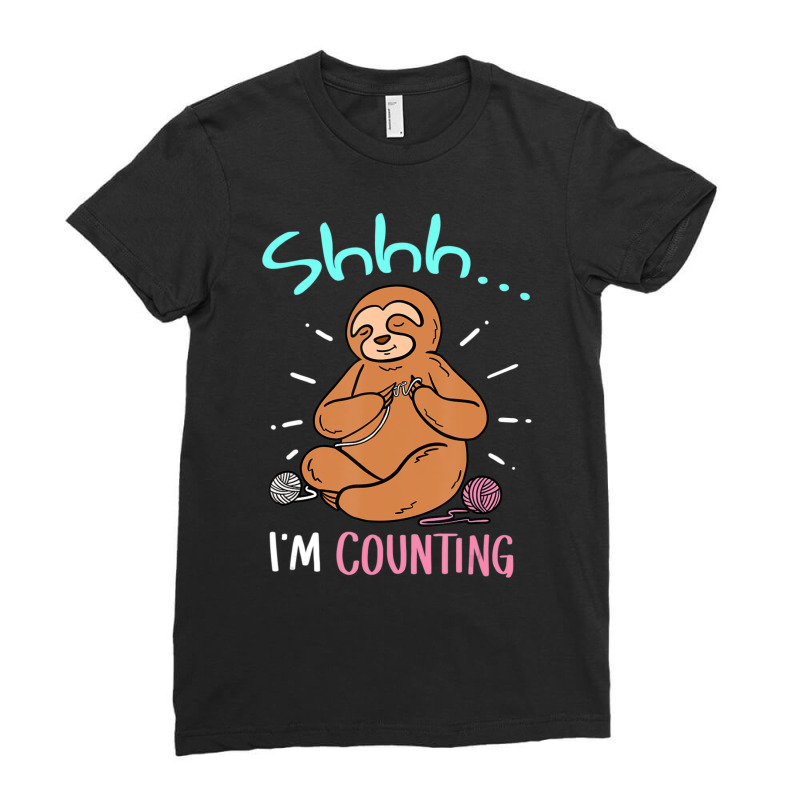 Cute I'm Counting Sloth Crochet Joke Crocheting Ladies Fitted T-Shirt by tintruong | Artistshot