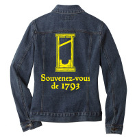 Limited Edition Souvenez-vous Des 1793 - French Revolution Guillotine Ladies Denim Jacket | Artistshot