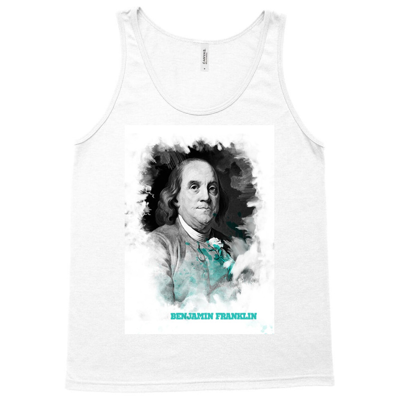 Benjamin Franklin Painting Art Tank Top | Artistshot