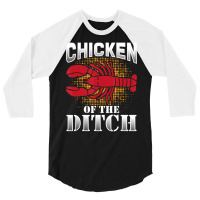 Chicken Ditch Crawfish Cajun Crayfish Food Party 3/4 Sleeve Shirt | Artistshot