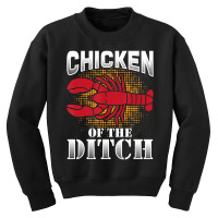 Chicken Ditch Crawfish Cajun Crayfish Food Party Youth Sweatshirt | Artistshot