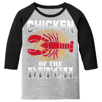 Chicken Ditch Crawfish Cajun Crayfish Food Party Youth 3/4 Sleeve | Artistshot