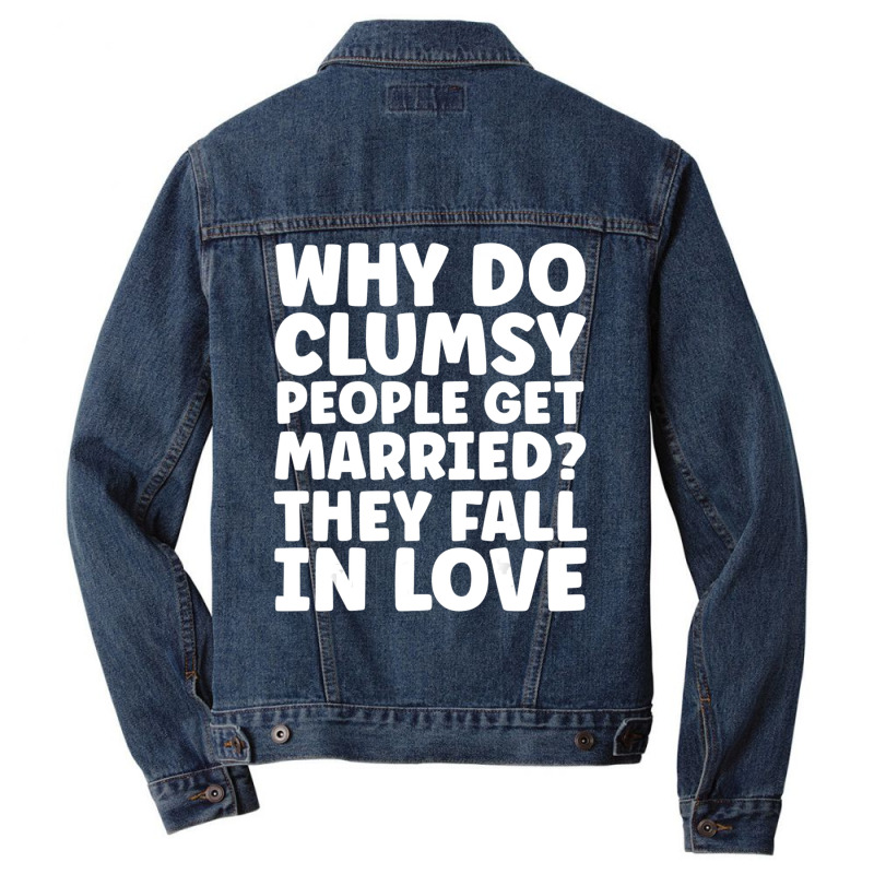 Clumsy Joke Fall In Love Men Denim Jacket | Artistshot