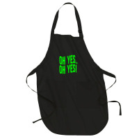 Design Of Oh Yes! Oh Yes! .png Full-length Apron | Artistshot