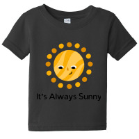 Artistshot Hot Trend It's Always Sunny Baby Tee | Artistshot