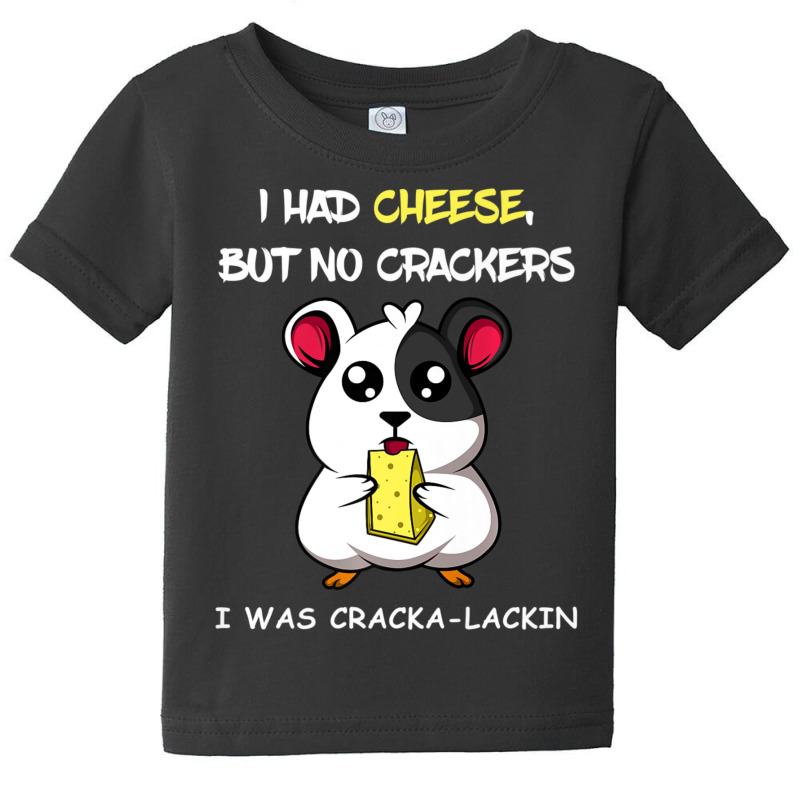 Cracka-lackin Turophile Or Cheese Addict Baby Tee by longho | Artistshot