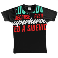 Eduardo Because Even Superheroes Need A Sidekick Funny T Shirt Graphic Youth T-shirt | Artistshot