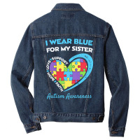 Autism Sister T  Shirt Autism Sister Men Denim Jacket | Artistshot