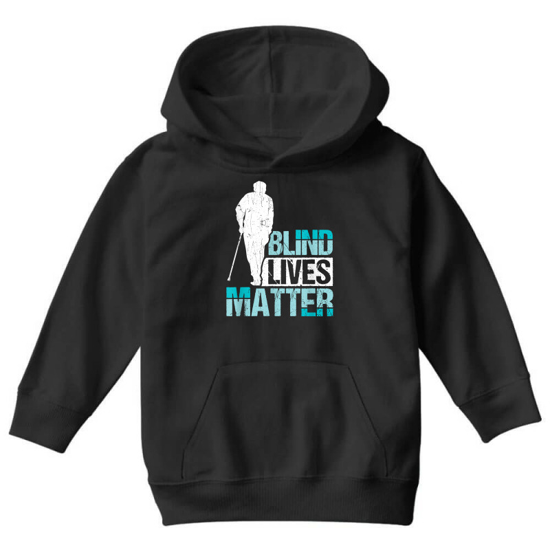 Blind Lives Matter Blind People T Shirt Youth Hoodie by hoasantiaz | Artistshot