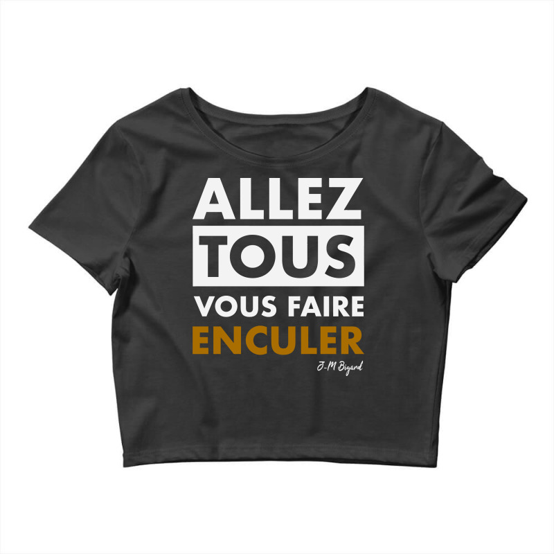 Allez tous vous faire enculer tee shirt hot sale