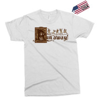 Run Away Quote Exclusive T-shirt | Artistshot