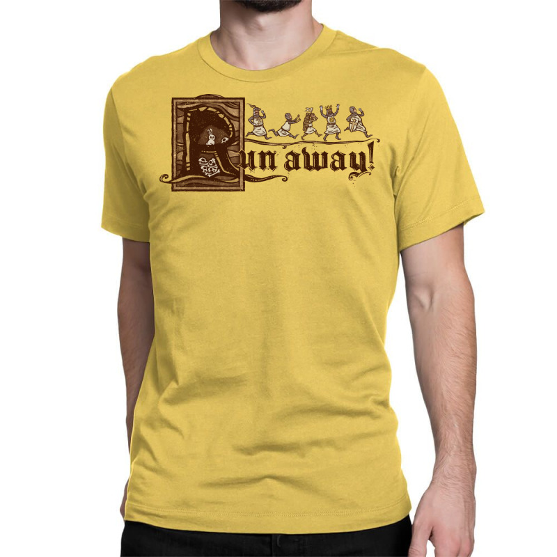 Run Away Quote Classic T-shirt by jarleyletaifw | Artistshot