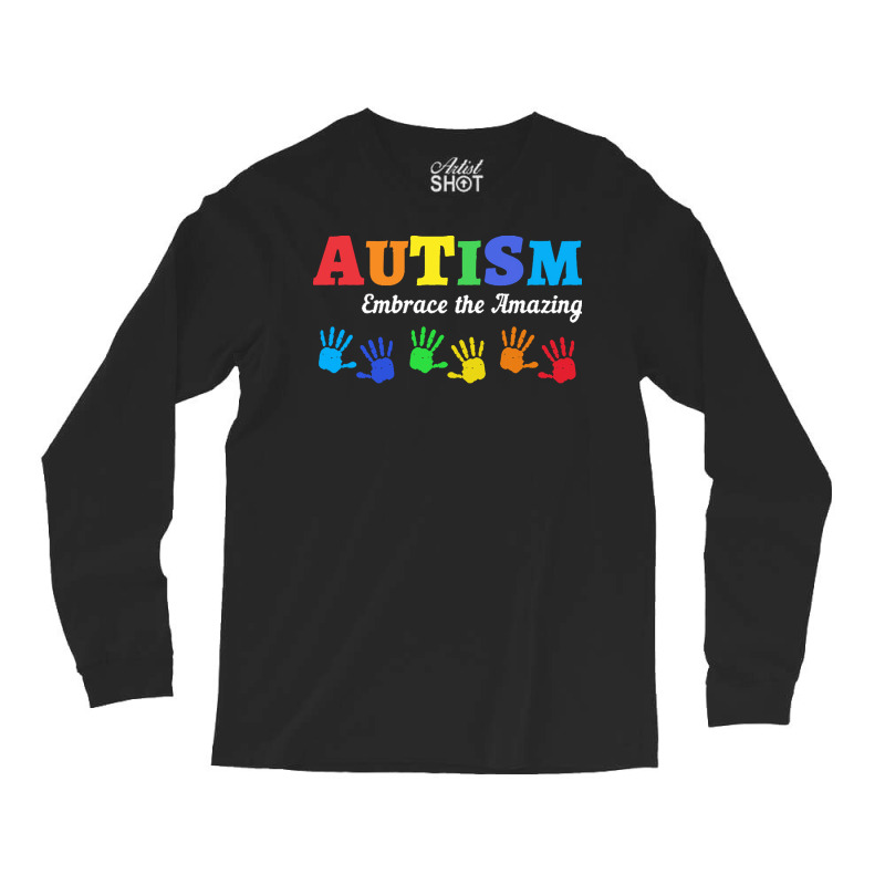 Autism T  Shirt Autism Awareness Embrace The Amazing T  Shirt Long Sleeve Shirts by vmcdermott132 | Artistshot