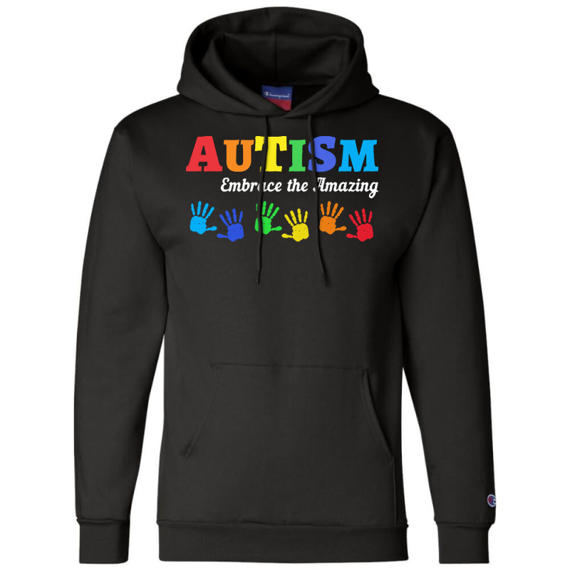 Autism T  Shirt Autism Awareness Embrace The Amazing T  Shirt Champion Hoodie by vmcdermott132 | Artistshot