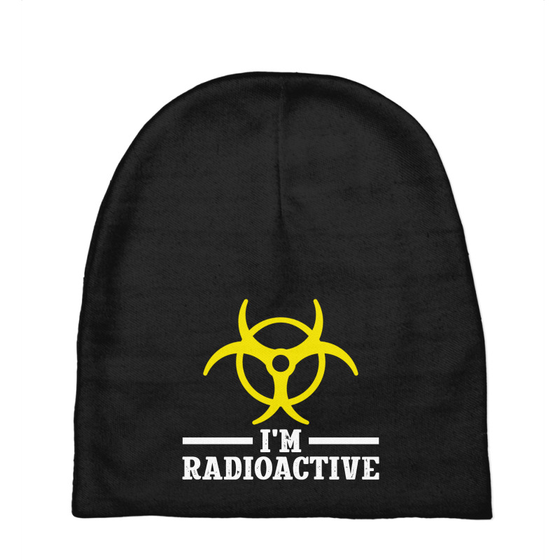 I'm Radioactive For Dark Baby Beanies by Gurkan | Artistshot