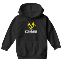 I'm Radioactive For Dark Youth Hoodie | Artistshot