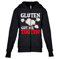 Gluten Got Me Tootin Wheat Barley Free Joke Youth Zipper Hoodie | Artistshot