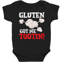 Gluten Got Me Tootin Wheat Barley Free Joke Baby Bodysuit | Artistshot