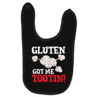 Gluten Got Me Tootin Wheat Barley Free Joke Baby Bibs | Artistshot