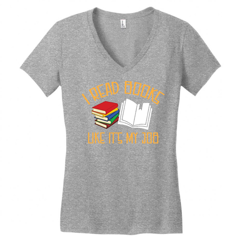 I Read Books Like Its My Job Book Lover 80s Women's V-Neck T-Shirt by ankahdll6 | Artistshot