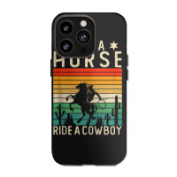 Horse Riding Adult Joke Save A Horse Ride A Cowboy Iphone 13 Pro Case | Artistshot