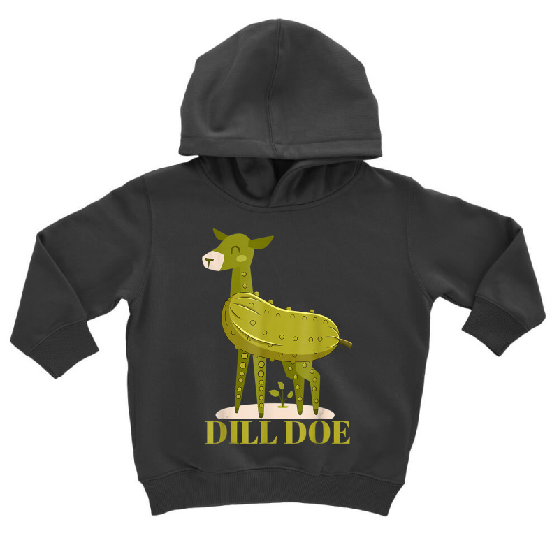 Dill Does Pickles Toddler Hoodie | Artistshot