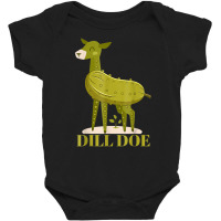 Dill Does Pickles Baby Bodysuit | Artistshot