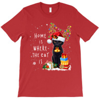 Black Cat Home Is Where The Cat Is Christmas Kitty Kitten T-shirt | Artistshot