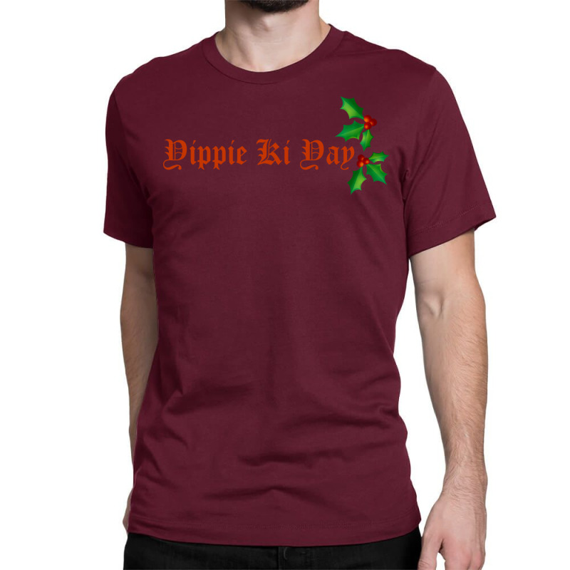 Die Hard Yippie Ki Yay Back Featuring Taped Pistol Classic T-shirt | Artistshot