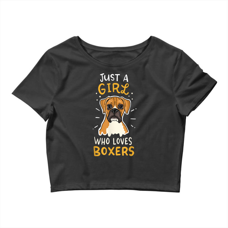 Just A Girl Who Loves Boxers Dog School Gift T Shirt Crop Top by atereabag | Artistshot