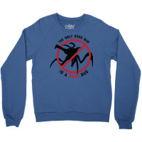 Starship Troopers The Only Good Bug Is A Dead Bug 1 Crewneck Sweatshirt | Artistshot