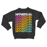 Rainbow Sequential Toddler Sweatshirt | Artistshot